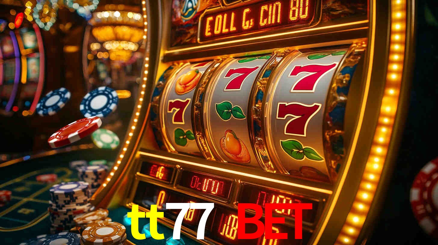 Statistics tt77 bet