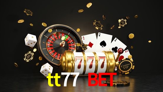Quick Registration tt77 bet